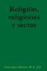 Religión religiones y sectas