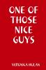 ONE OF THOSE NICE GUYS