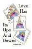 Love Has its Ups and Downs