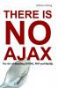 There is No AJAX - The Art of Blending DHTML PHP and MySQL