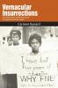 Vernacular Insurrections