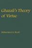 Ghazali's Theory of Virtue