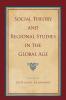 Social Theory and Regional Studies in the Global Age