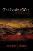 The Losing War