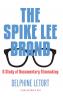 The Spike Lee Brand
