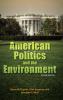 American Politics and the Environment