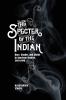 The Specter of the Indian