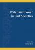 Water and Power in Past Societies