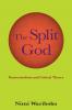 The Split God