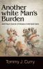 Another white Man's Burden
