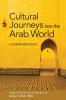 Cultural Journeys into the Arab World