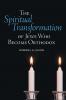 The Spiritual Transformation of Jews Who Become Orthodox