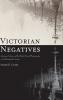 Victorian Negatives