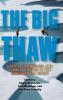 The Big Thaw