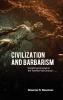Civilization and Barbarism