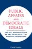 Public Affairs and Democratic Ideals