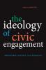 The Ideology of Civic Engagement