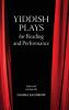 Yiddish Plays for Reading and Performance