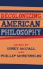 Decolonizing American Philosophy