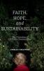 Faith Hope and Sustainability