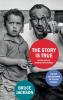 The Story Is True Second Edition