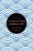 Confucian Liberalism