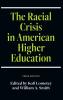 The Racial Crisis in American Higher Education