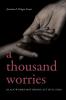 A Thousand Worries