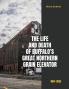 The Life and Death of Buffalo's Great Northern Grain Elevator