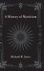 A History of Mysticism