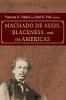 Machado de Assis Blackness and the Americas