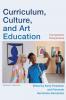 Curriculum Culture and Art Education