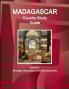 Madagascar Country Study Guide Volume 1 Strategic Information and Developments