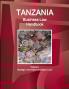 Tanzania Business Law Handbook Volume 1 Strategic Information and Basic Laws