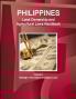 Philippines Land Ownership and Agricultural Laws Handbook Volume 1 Strategic Information and Basic Laws