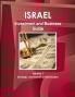 Israel Investment and Business Guide Volume 1 Strategic and Practical Information