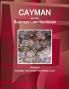 Cayman Islands Business Law Handbook Volume 1 Strategic Information and Basic Laws