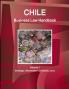 Chile Business Law Handbook Volume 1 Strategic Information and Basic Laws