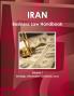 Iran Business Law Handbook Volume 1 Strategic Information and Basic Laws