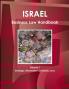 Israel Business Law Handbook Volume 1 Strategic Information and Basic Laws