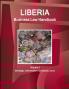 Liberia Business Law Handbook Volume 1 Strategic Information and Basic Laws
