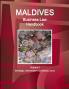 Maldives Business Law Handbook Volume 1 Strategic Information and Basic Laws