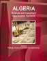 Algeria Business and Investment Opportunities Yearbook Volume 1 Strategic Practical Information and Opportunities