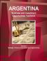 Argentina Business and Investment Opportunities Yearbook Volume 1 Strategic Practical Information and Opportunities