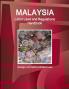 Malaysia Labor Laws and Regulations Handbook - Strategic Information and Basic Laws