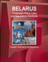Belarus Immigration Policy Laws and Regulations Handbook