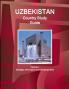 Uzbekistan Country Study Guide  Volume 1 Strategic Information and Developments