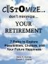 Customize...don't minimize...Your Retirement