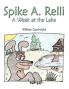 Spike A. Relli