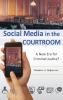 Social Media in the Courtroom